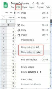 Click on Edit and then click on Move Columns