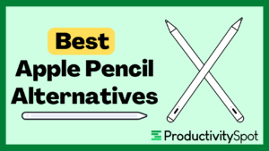 Best Apple Pencil Alternatives in 2022